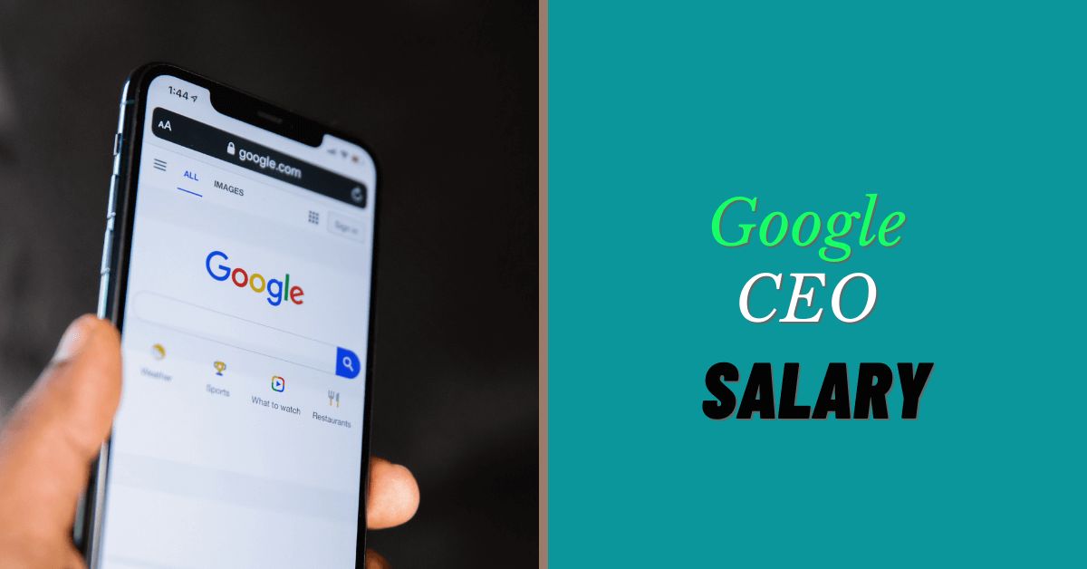 Google CEO Salary