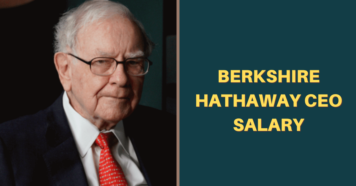 Berkshire Hathaway CEO salary