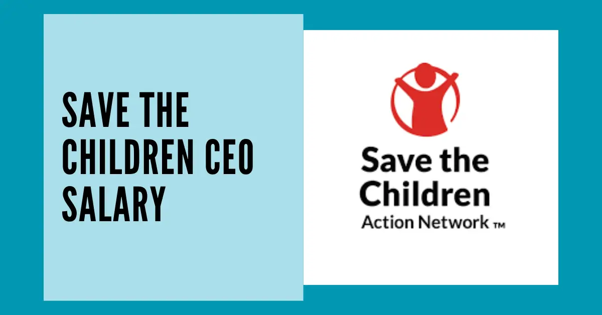 Save the Children CEO Salary