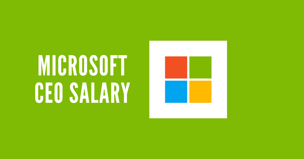 Microsoft CEO Salary