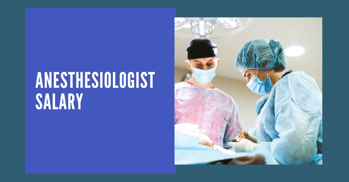 Anesthesiologist salary in US