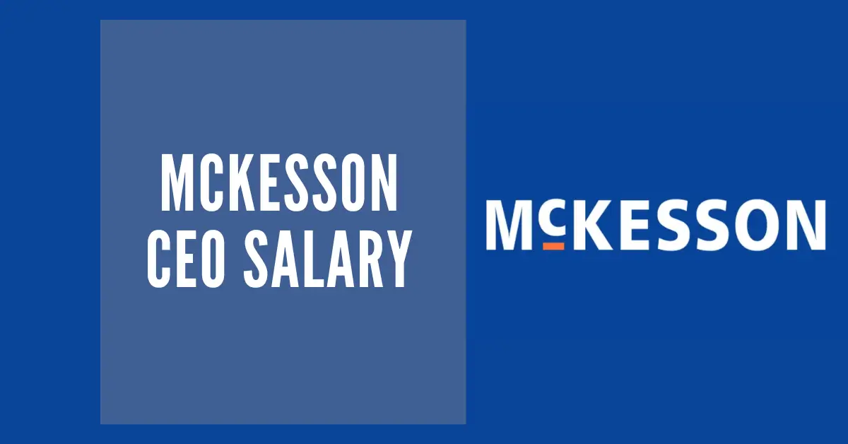 McKesson CEO Salary