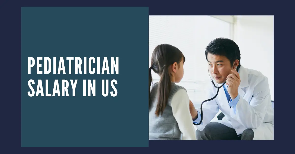 Pediatrician Salary in the US