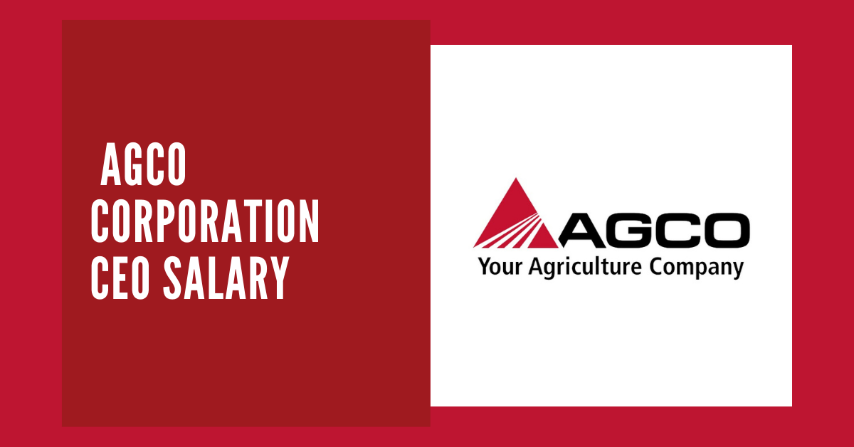 AGCO Corporation CEO Salary