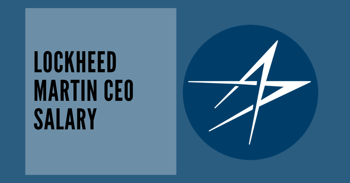 Lockheed Martin CEO Salary