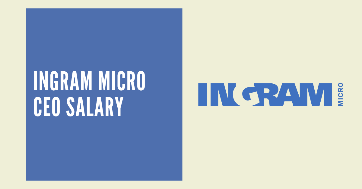 Ingram Micro CEO Salary