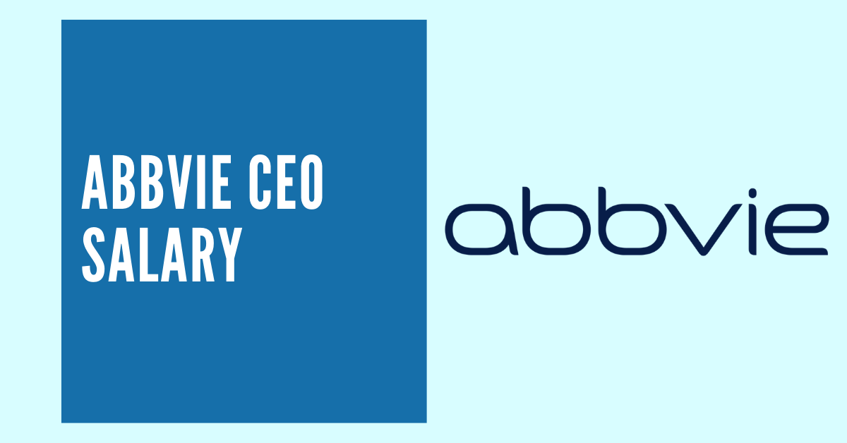 AbbVie CEO Salary