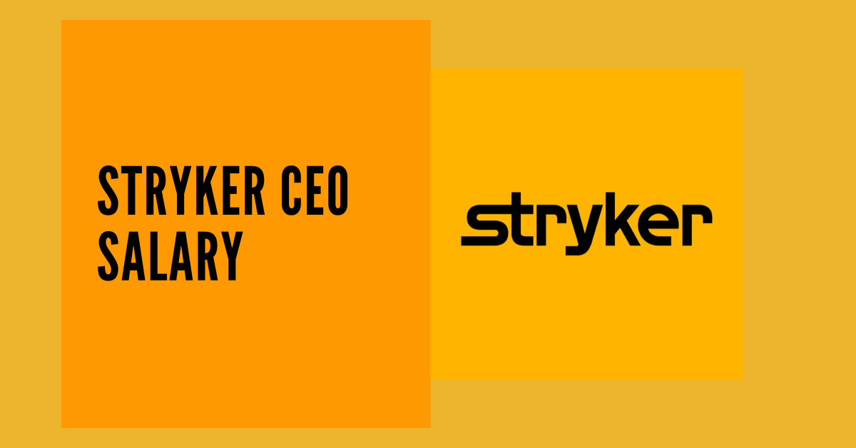 Stryker CEO Salary