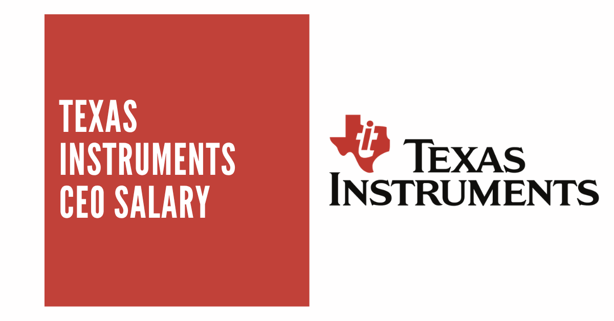 Texas Instruments CEO Salary
